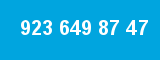 923 649 87 47